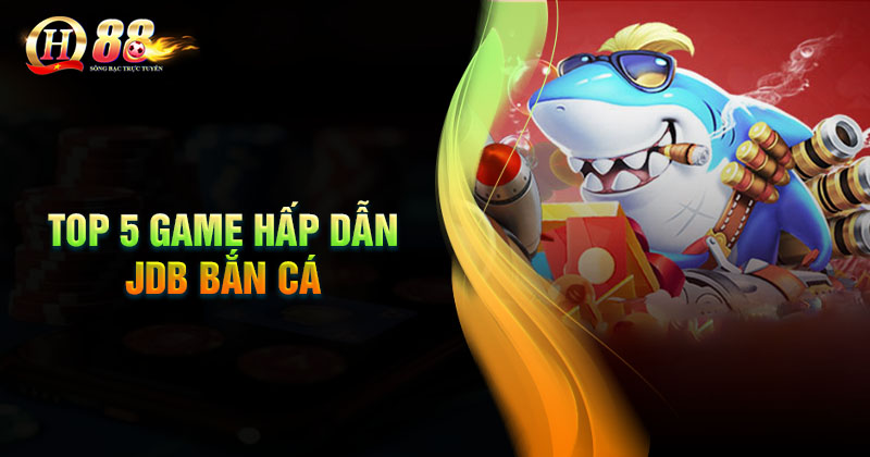 Cảm nhận thế giới Trung Hoa với trò Fishing Yilufa Khám phá 5 siêu phẩm không thể bỏ lỡ tại JDB bắn cá