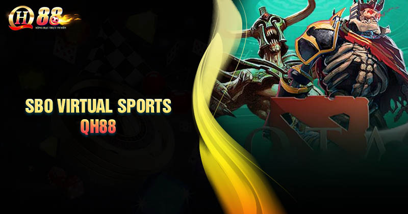 Những bộ môn thể thao ảo hot hit nhất SBO QH88 Những bộ môn cá cược thể thao ảo hot nhất tại QH88